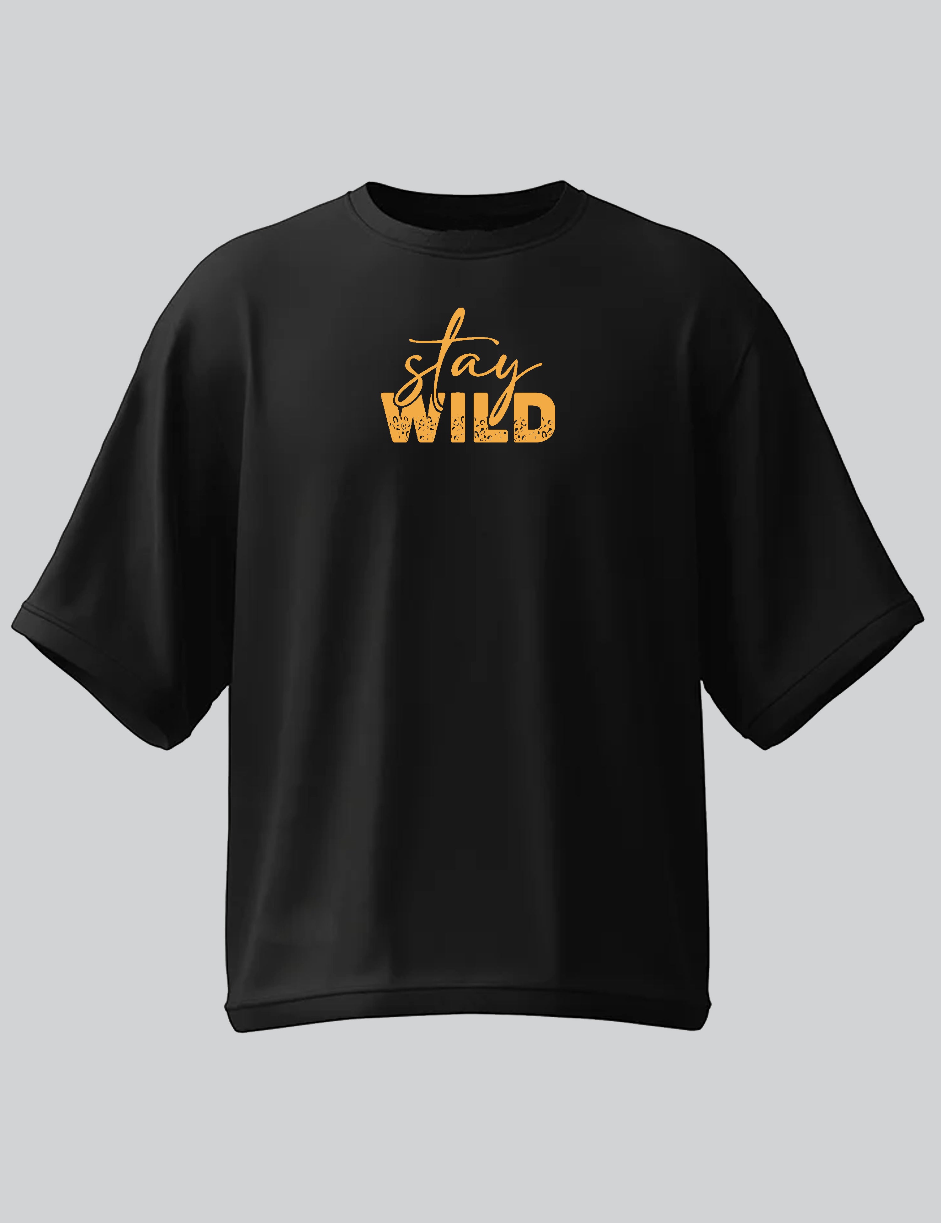 Stay Wild Oversized T-shirt