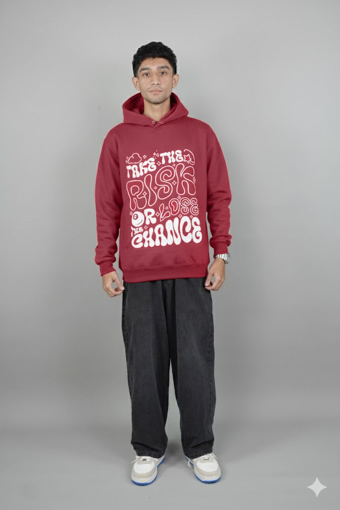 Take the Risk Or Loss The Chance Hoodie