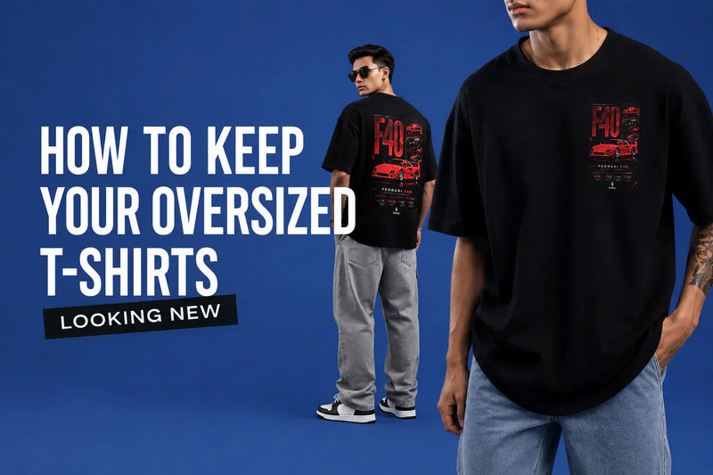 How to Keep Your Oversized T-Shirts Looking New