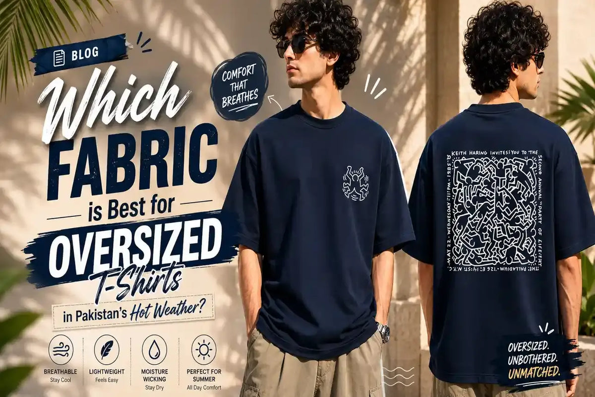 Which Fabric is Best for Oversized T-Shirts in Pakistan’s Hot Weather?